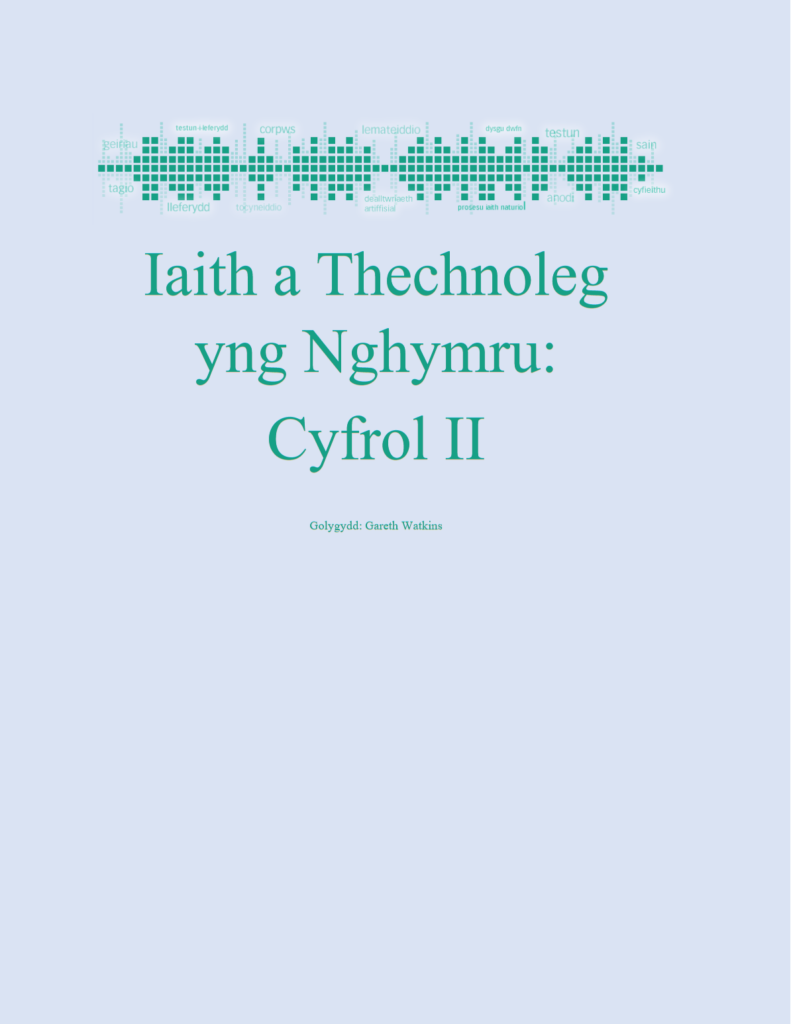 iaith a thechnoleg yng nghymru: cyfrol 2